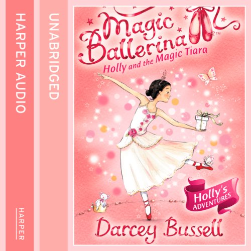 Cover of Holly and the Magic Tiara