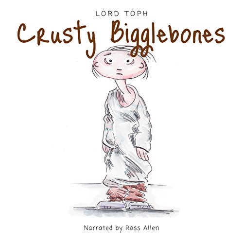 Cover of Crusty Bigglebones
