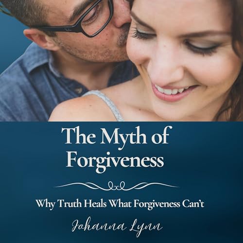 Cover of The Myth of Forgiveness