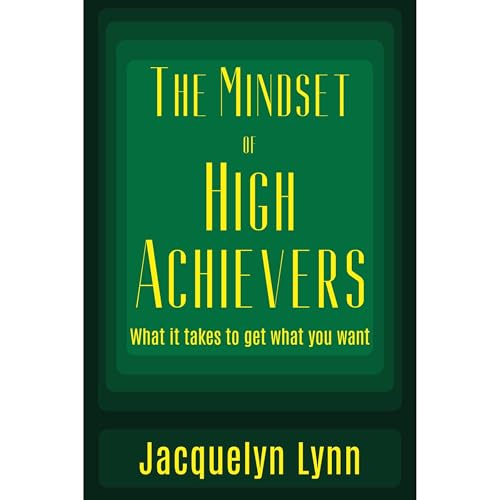 Cover of The Mindset of High Achievers