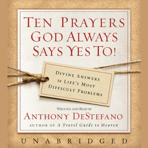Cover of Ten Prayers God Always Says Yes To UNA