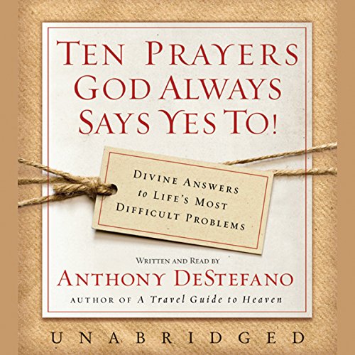 Cover of Ten Prayers God Always Says Yes To UNA
