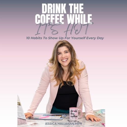 Cover of Drink The Coffee While It Is Hot!