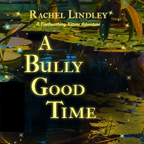 Cover of A Bully Good Time