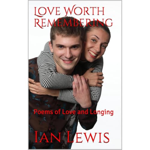 Cover of Love Worth Remembering