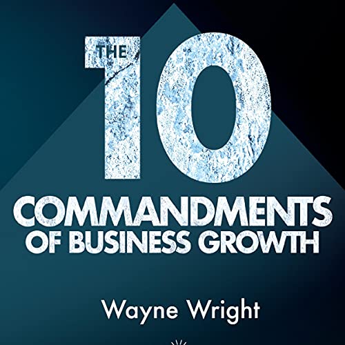 Cover of The 10 Commandments of Business Growth