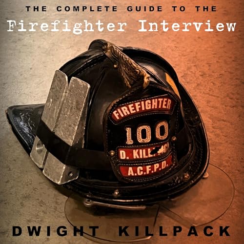 Cover of The Complete Guide to the Firefighter Interview