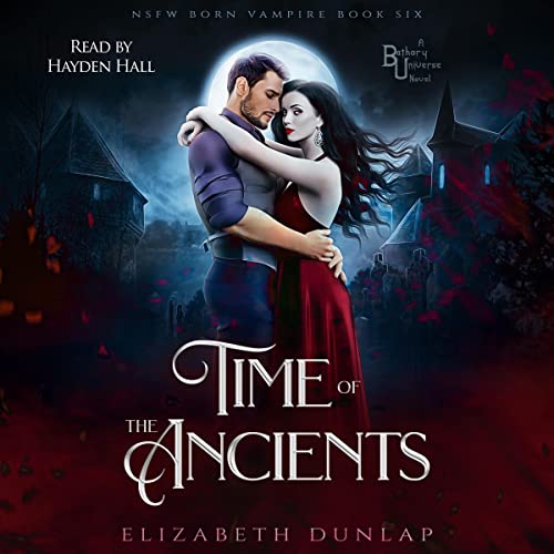 Cover of Time of the Ancients (NSFW Edition)