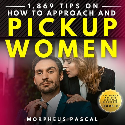 Cover of 1,869 Tips on How to Approach and Pickup Women