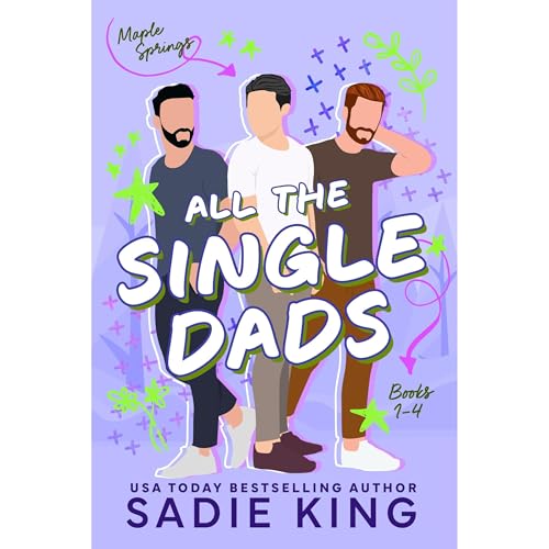Cover of All the Single Dads Books 1-4