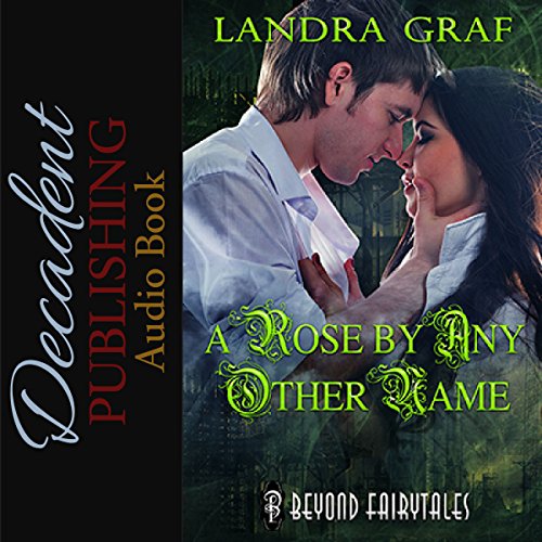 Cover of A Rose by Any Other Name
