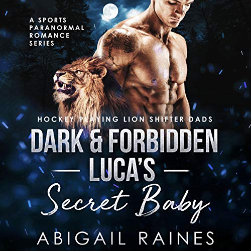 Cover of Dark and Forbidden Luca's Secret Baby (A Sports Paranormal Romance Series)