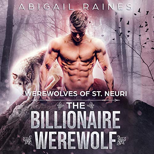 Cover of The Billionaire Werewolf