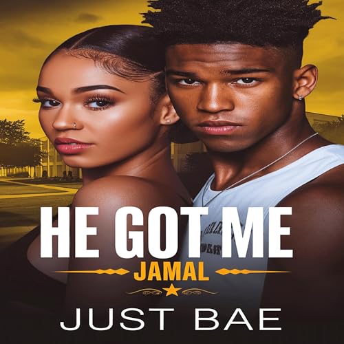 Cover of He Got Me: Jamal
