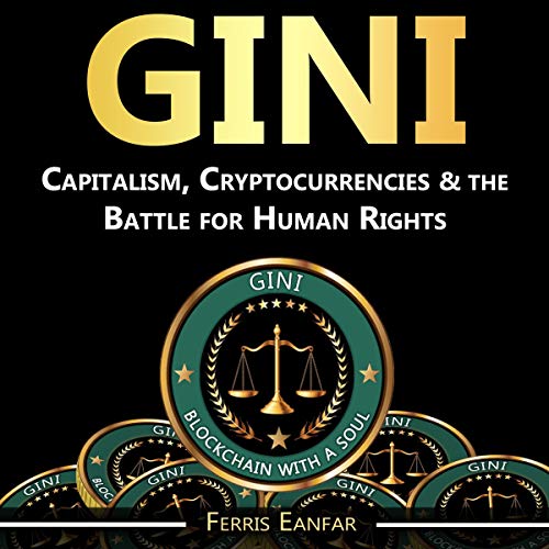 Cover of Gini: Capitalism, Cryptocurrencies & the Battle for Human Rights