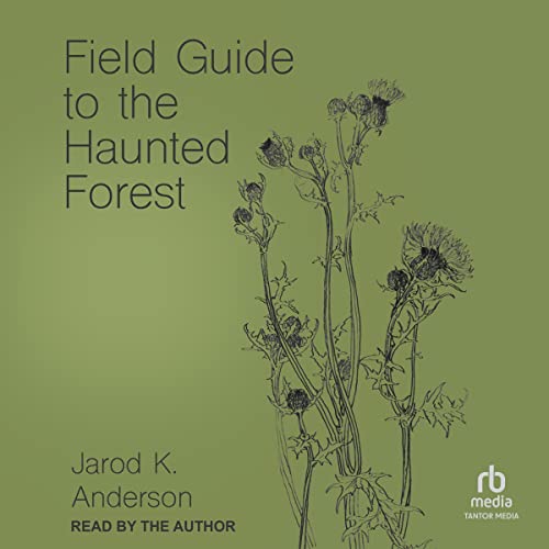 Cover of Field Guide to the Haunted Forest