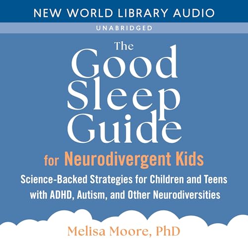 Cover of The Good Sleep Guide for Neurodivergent Kids