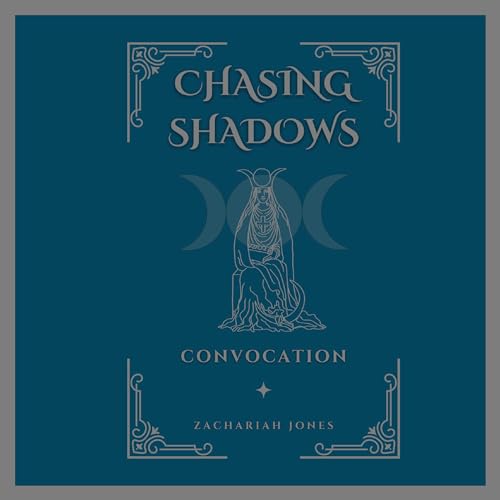 Cover of Chasing Shadows: Convocation