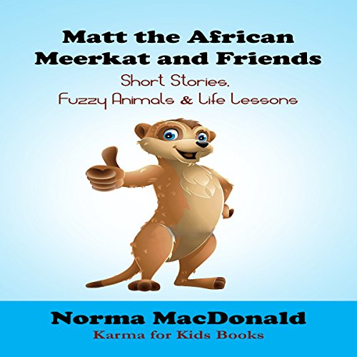 Cover of Matt the African Meerkat and Friends