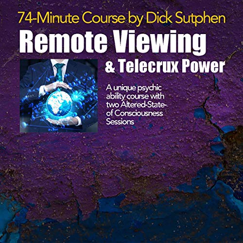 Cover of 74 minute Course Remote Viewing and Telecrux Power