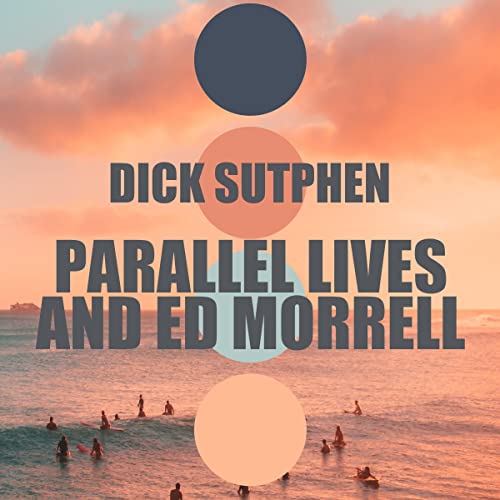 Cover of Parallel Lives and Ed Morrell
