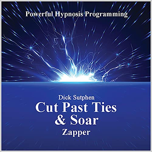 Cover of Cut Past Ties and Soar