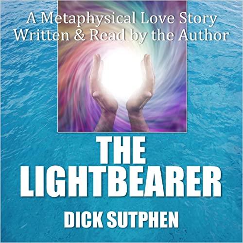 Cover of The Lightbearer: A Metaphysical Love Story