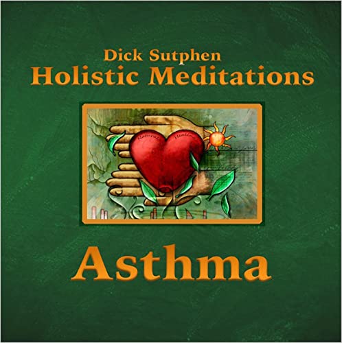 Cover of Asthma: Holistic Meditations