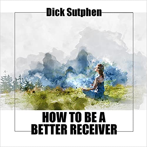 Cover of How to Be a Better Receiver