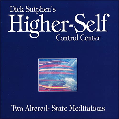Cover of Higher-Self Control Center: Two Altered-State Meditations