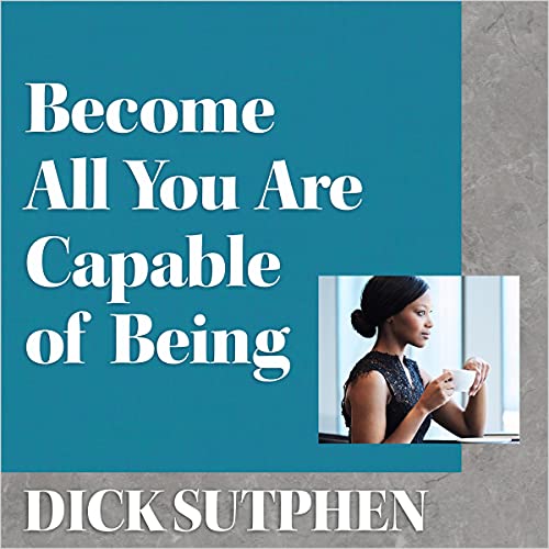 Cover of Become All You Are Capable of Being