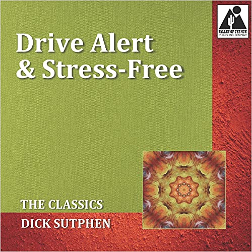 Cover of Drive Alert & Stress-Free: The Classics