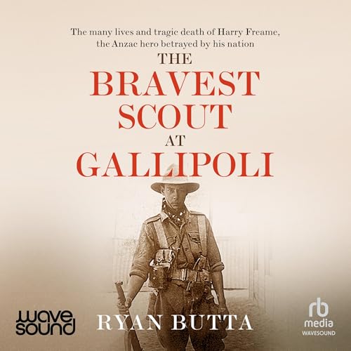Cover of The Bravest Scout at Gallipoli
