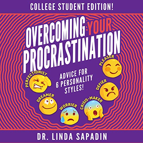 Cover of Overcoming Your Procrastination! College Student Edition!
