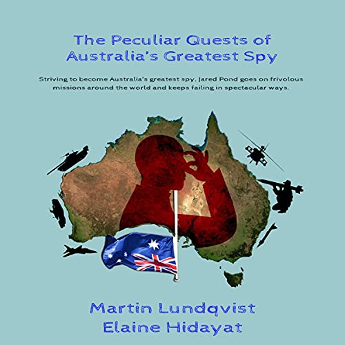 Cover of The Peculiar Quests of Australia’s Greatest Spy