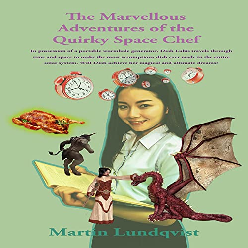 Cover of The Marvellous Adventures of the Quirky Space Chef