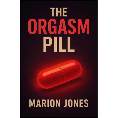 Cover of THE ORGASM PILL