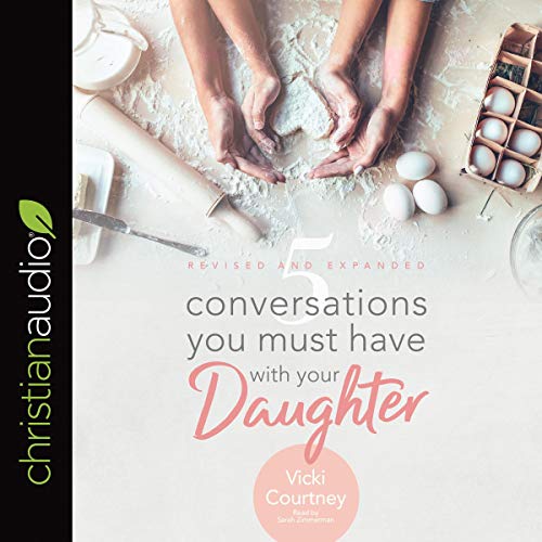 Cover of 5 Conversations You Must Have with Your Daughter