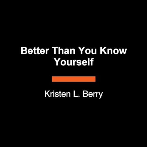 Cover of Better Than You Know Yourself