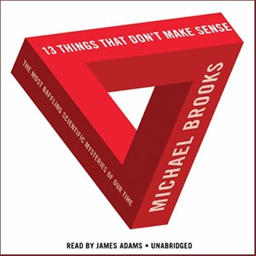Cover of 13 Things That Don't Make Sense