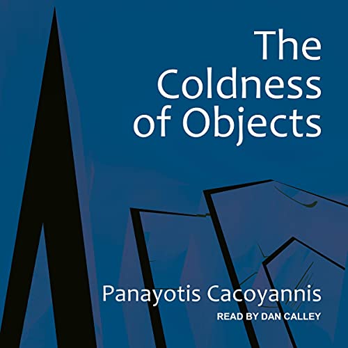 Cover of The Coldness of Objects