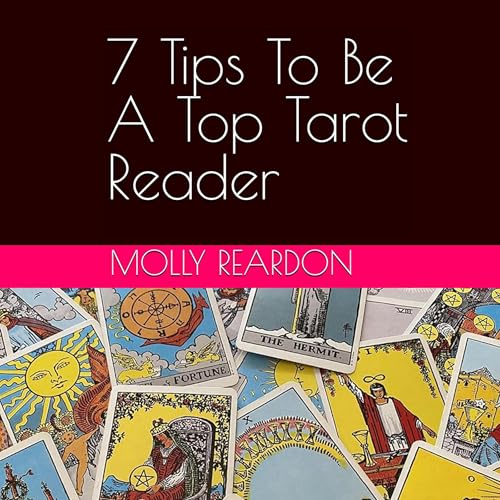 Cover of 7 Tips to Be a Top Tarot Reader