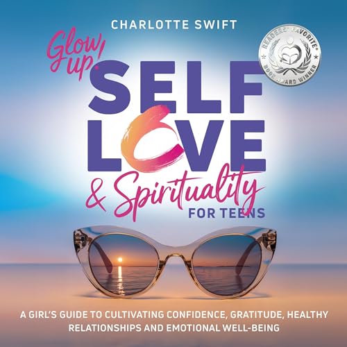 Cover of Glow Up! Self-Love & Spirituality for Teens