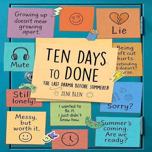 Cover of Ten Days to Done: The Last Drama Before Summer