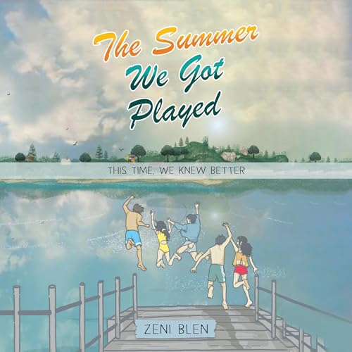 Cover of The Summer We Got Played: This Time, We Knew Better