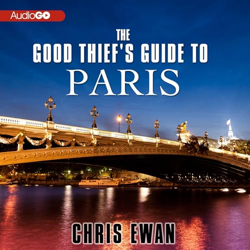 Cover of The Good Thief's Guide to Paris