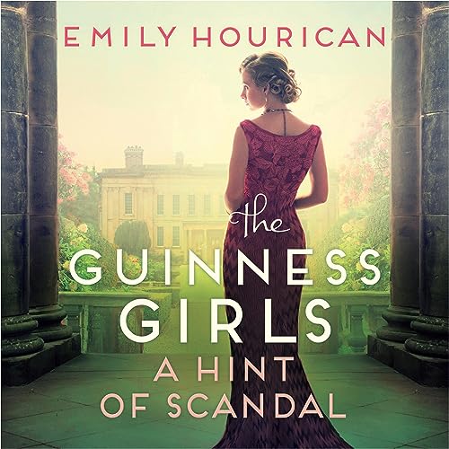 Cover of The Guinness Girls, a Hint of Scandal