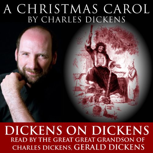 Cover of A Christmas Carol: Dickens on Dickens