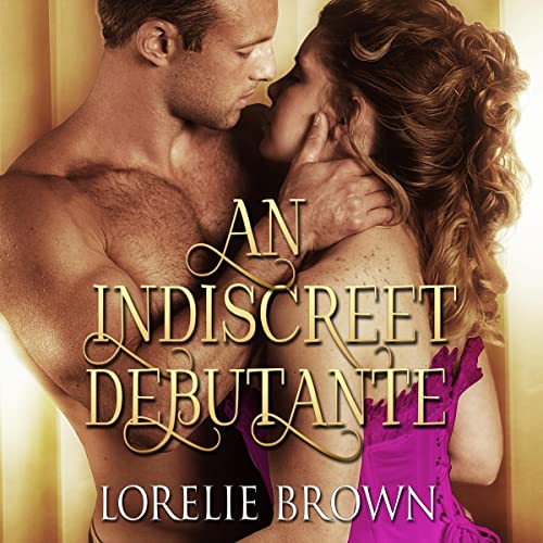 Cover of An Indiscreet Debutante