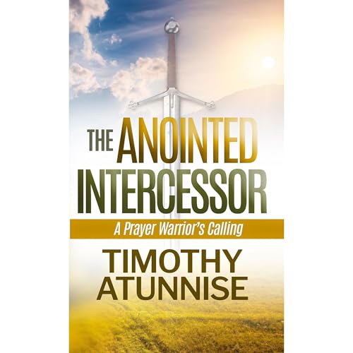 Cover of The Anointed Intercessor
